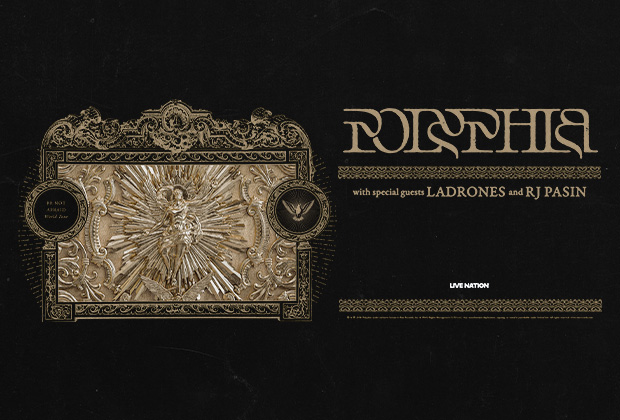 POLYPHIA: BE NOT AFRAID TOUR WITH RJ PASIN & LADRONES